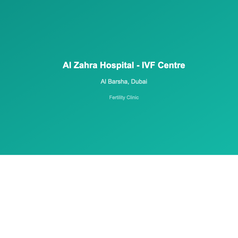 Al Zahra Hospital - IVF Centre - fertility clinic in Al Barsha