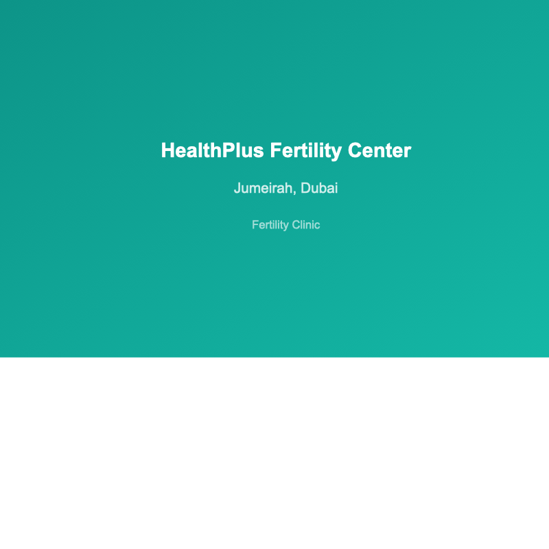 HealthPlus Fertility Center - fertility clinic in Jumeirah