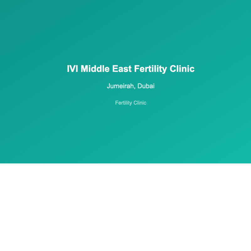 IVI Middle East Fertility Clinic - fertility clinic in Jumeirah